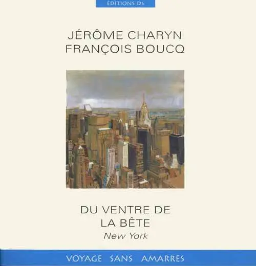 Couverture de l'album Du ventre de la bête - New York