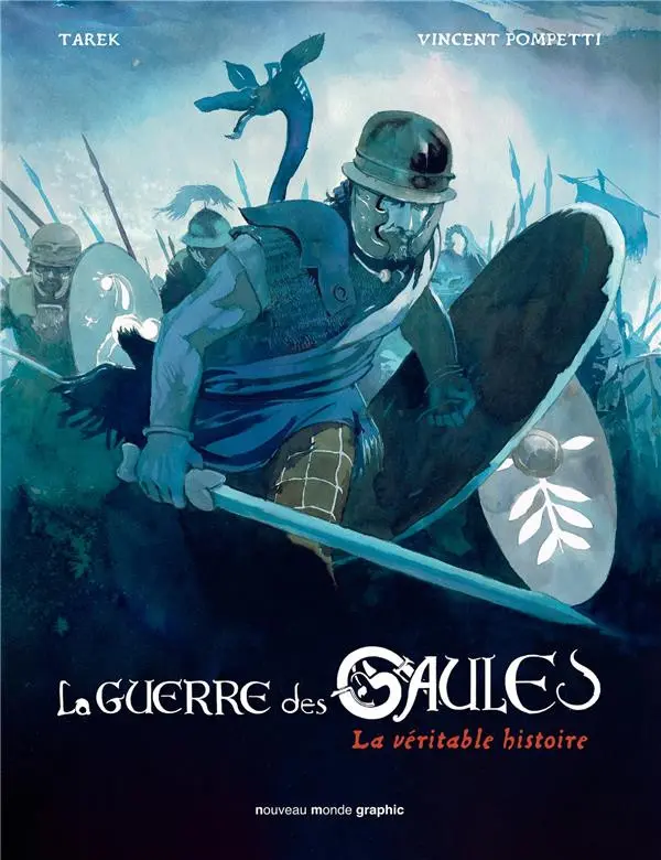 Couverture de l'album La Guerre des Gaules La véritable histoire