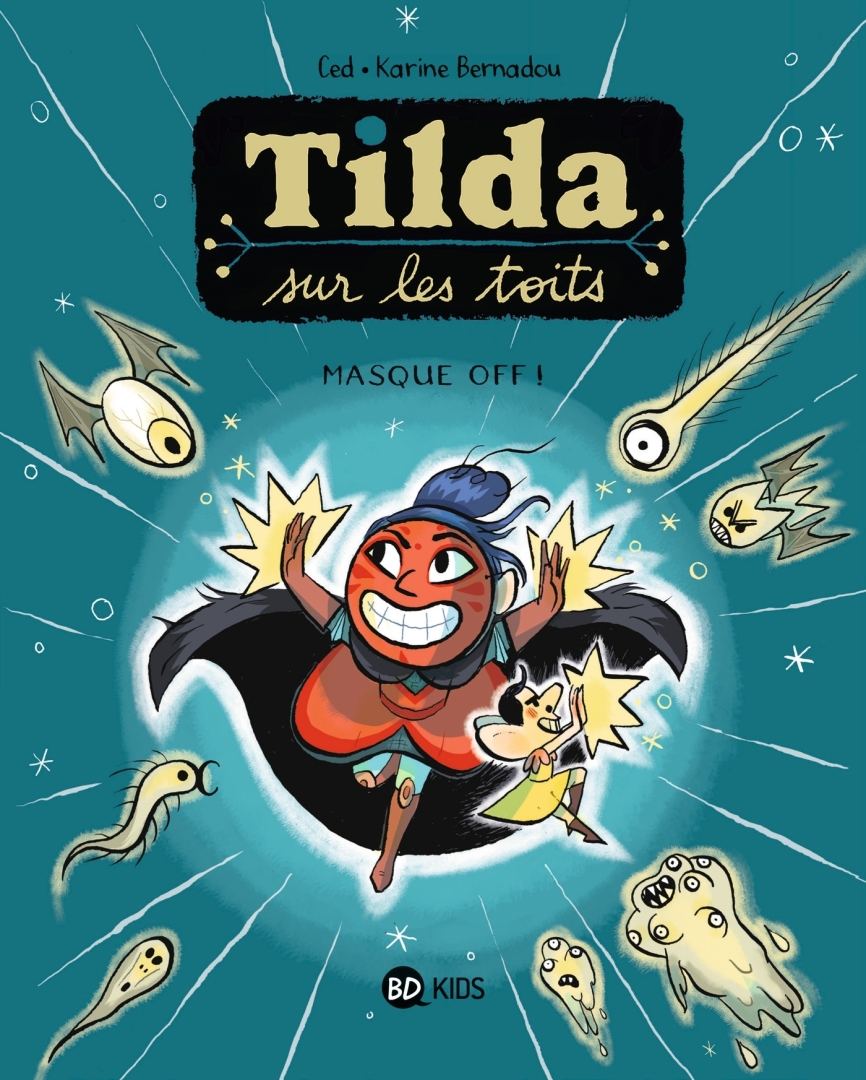 Couverture de l'album Tilda sur les toits Tome 5 Masque OFF !