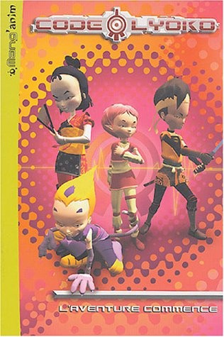 Couverture de l'album Code Lyoko Tome 1 L'aventure commence