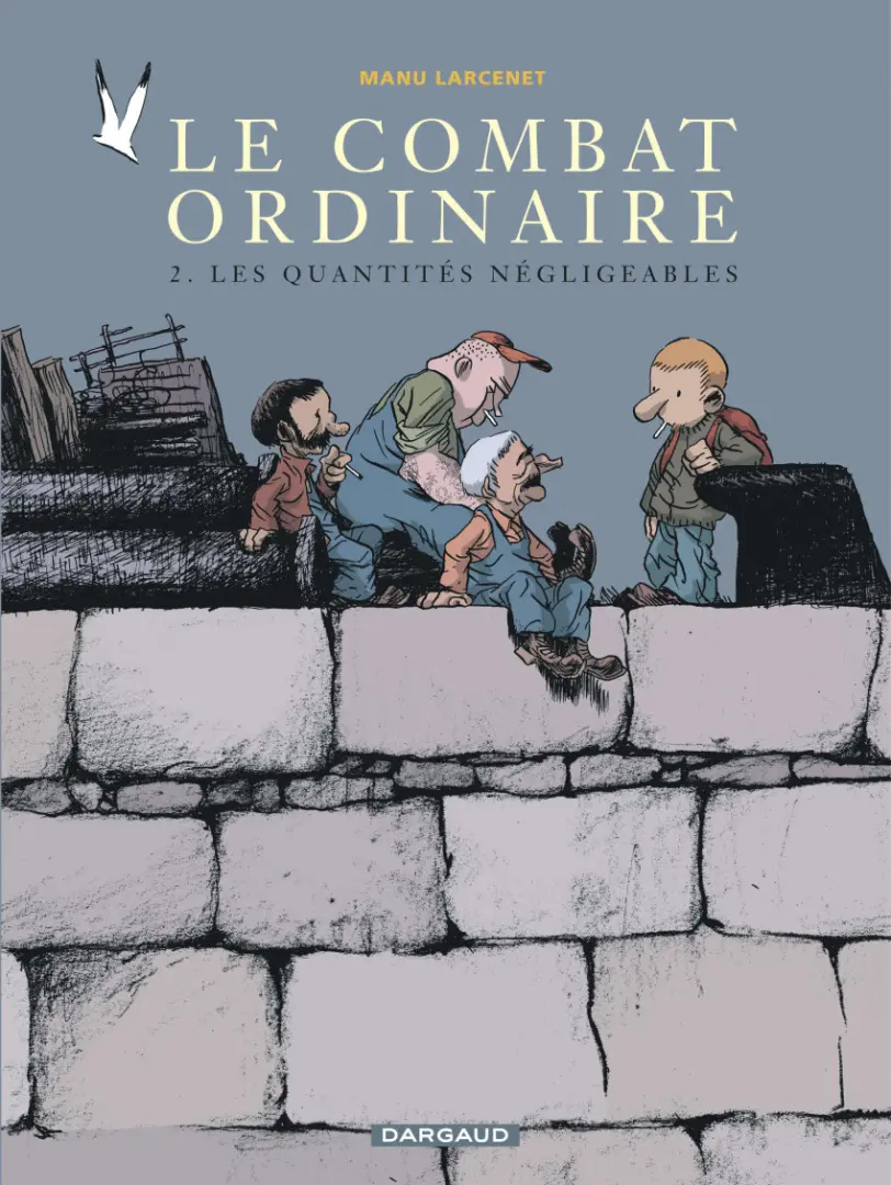 Couverture de l'album Le Combat ordinaire Tome 2 LES QUANTITÉS NÉGLIGEABLES
