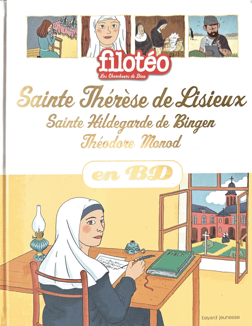 Couverture de l'album Les Chercheurs de Dieu Tome 25 Sainte Thérèse de Lisieux / Sainte Hildegarde de Bingen / Théodore Monod