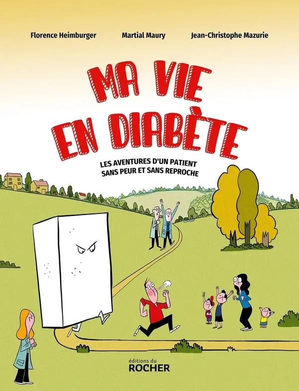 Couverture de l'album Ma vie en diabète Les aventures d'un patient sans peur et sans reproche