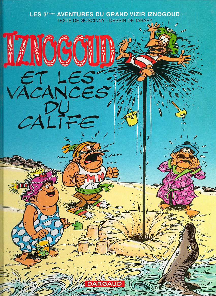 Couverture de l'album Iznogoud Tome 3 Iznogoud et les vacances du calife