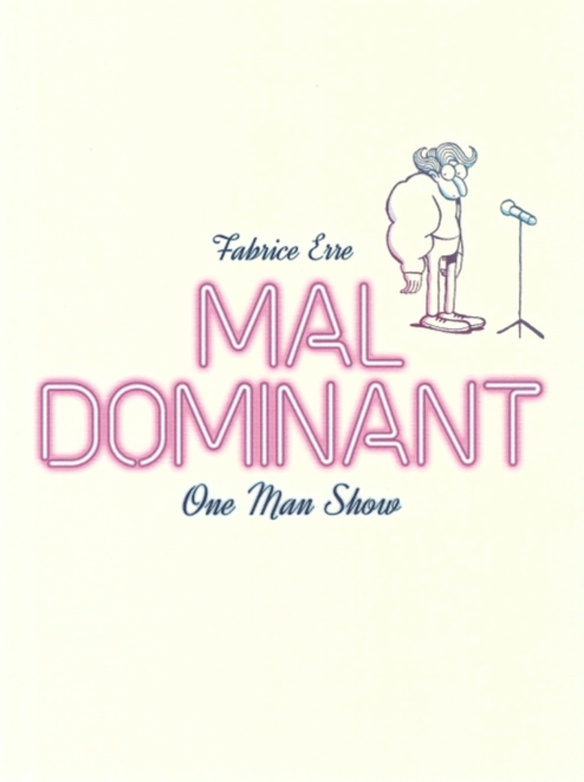 Couverture de l'album Mal Dominant One Man Show