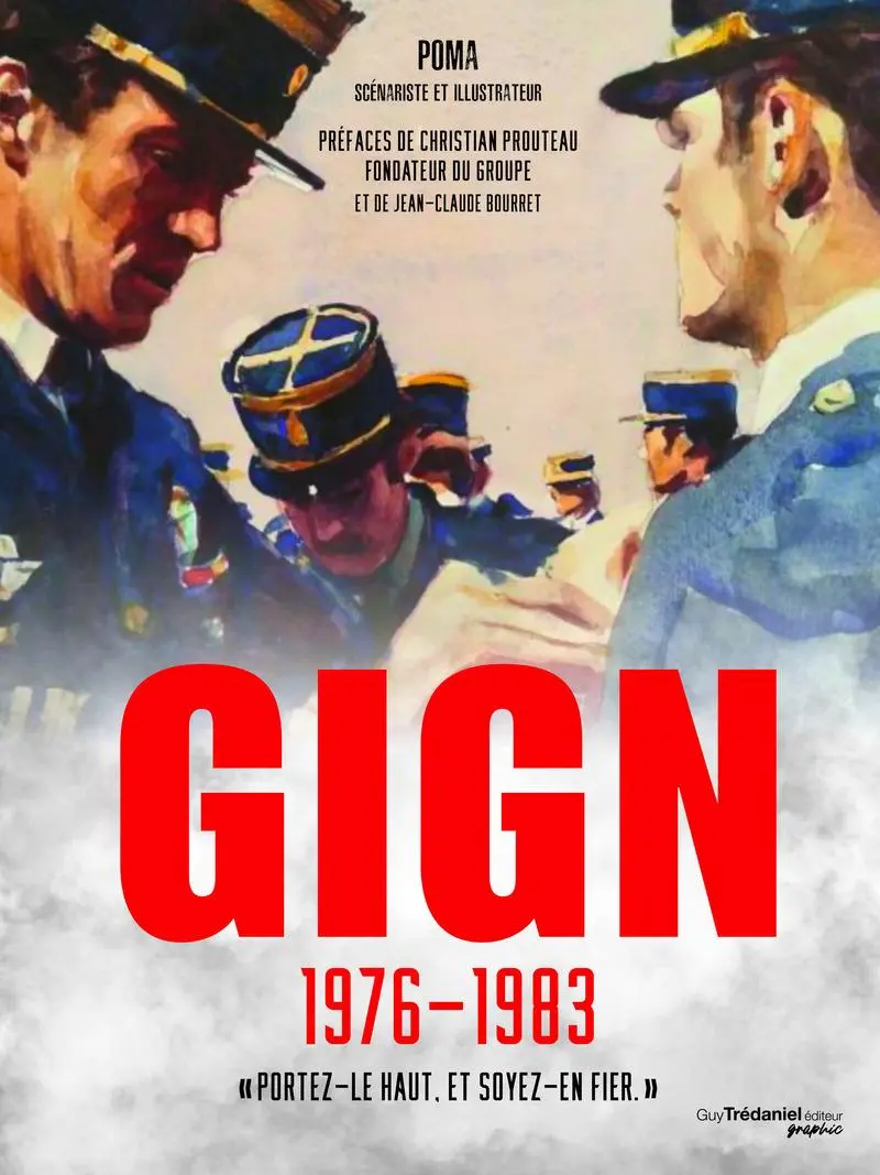 Couverture de l'album GIGN 2 1976-1983 Portez-le haut et soyez-en fier.