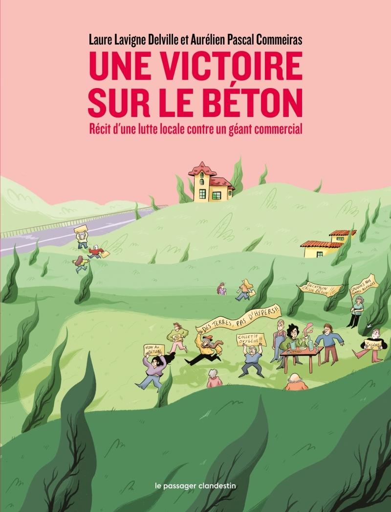 Couverture de l'album Une victoire sur le béton Récit d'une lutte locale contre un géant commercial