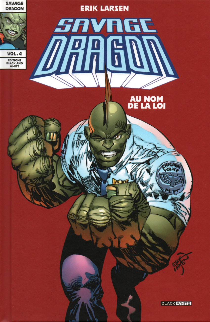Couverture de l'album Savage Dragon Vol. 4 Au nom de la loi