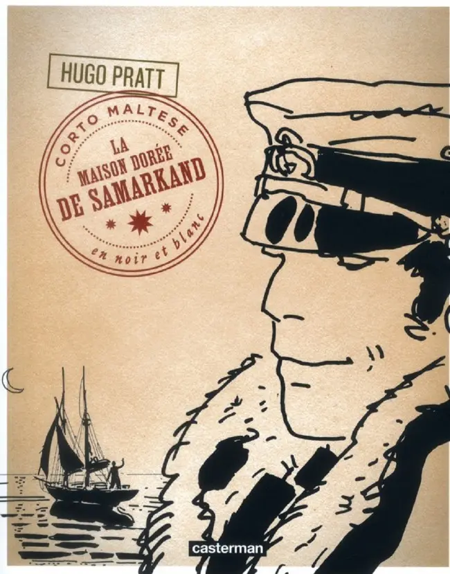 Couverture de l'album Corto Maltese En Noir et Blanc Tome 9 La Maison Dorée de Samarkand