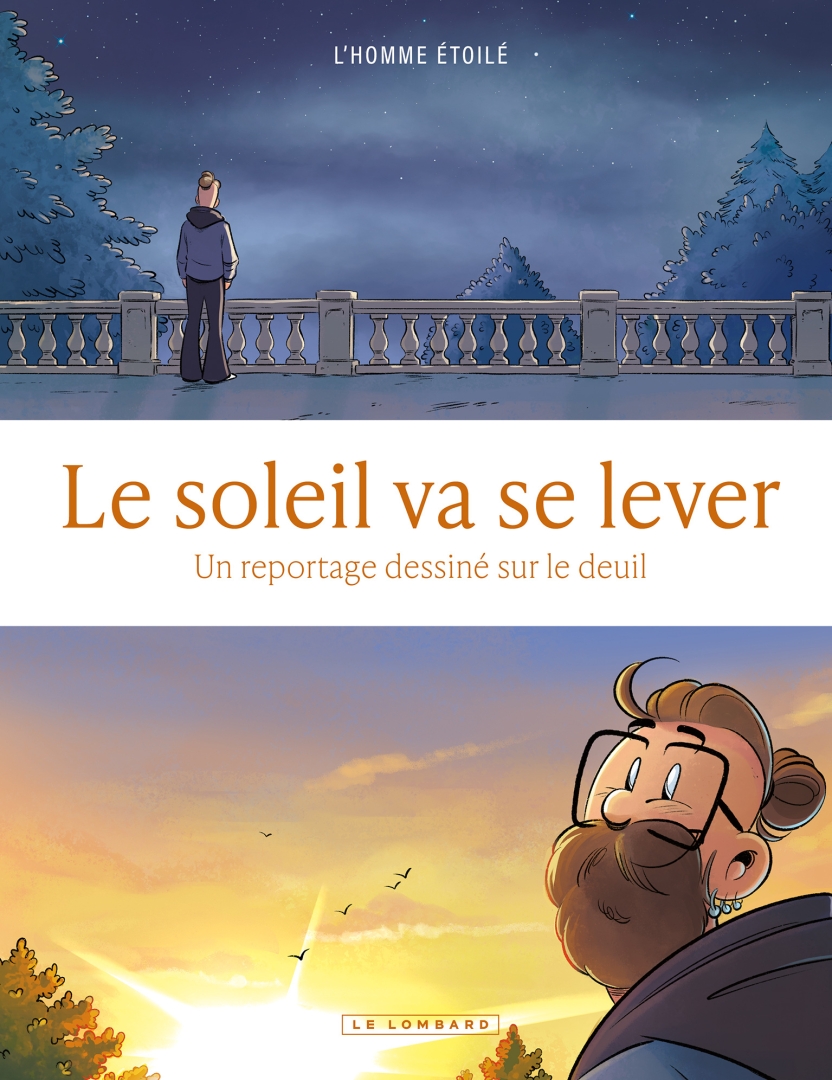 Couverture de l'album Le soleil va se lever Un reportage dessiné sur le deuil