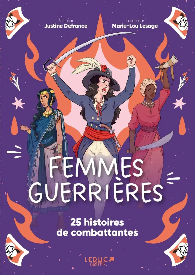 Couverture de l'album Femmes guerrières 25 histoires de combattantes