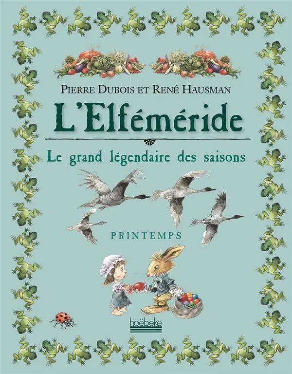 Couverture de l'album L'elféméride - Le grand légendaire des saisons Tome 2 Printemps