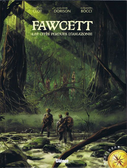 Couverture de l'album Fawcett Tome 1 Les cités perdues d'Amazonie