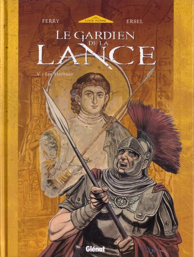 Couverture de l'album Le Gardien de la Lance Tome 5 Les Héritiers