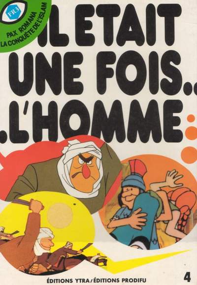 Couverture de l'album Il était une fois... l'homme Tome 4 Pax Romana - La conquête de l'Islam