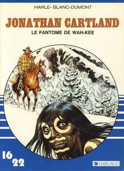 Couverture de l'album Jonathan Cartland 16/22 Tome 3 Le fantome de Wah-Kee