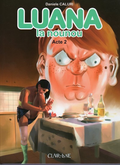 Couverture de l'album Luana la nounou Tome 2 Acte 2