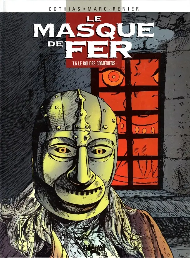 Couverture de l'album Le Masque de fer Tome 6 Le roi des comédiens