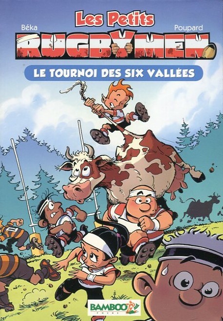 Couverture de l'album Les Petits rugbymen Tome 4 Le tournoi des six vallées