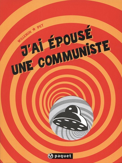 Couverture de l'album The President is dead J'ai épousé une communiste