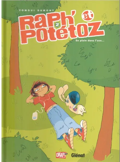 Couverture de l'album Raph' et Potétoz Tome 2 En plein dans l'zen...
