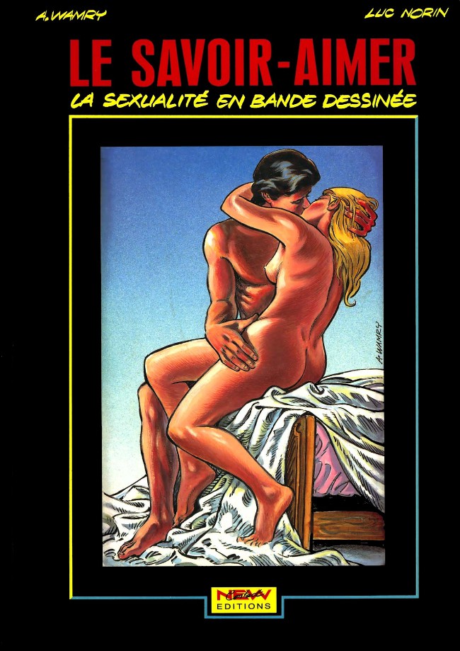 Couverture de l'album Le savoir aimer La sexualité en bande dessinée