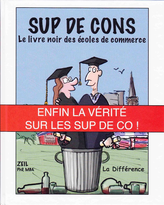 Couverture de l'album Sup de Cons Le livre noir des écoles de commerce