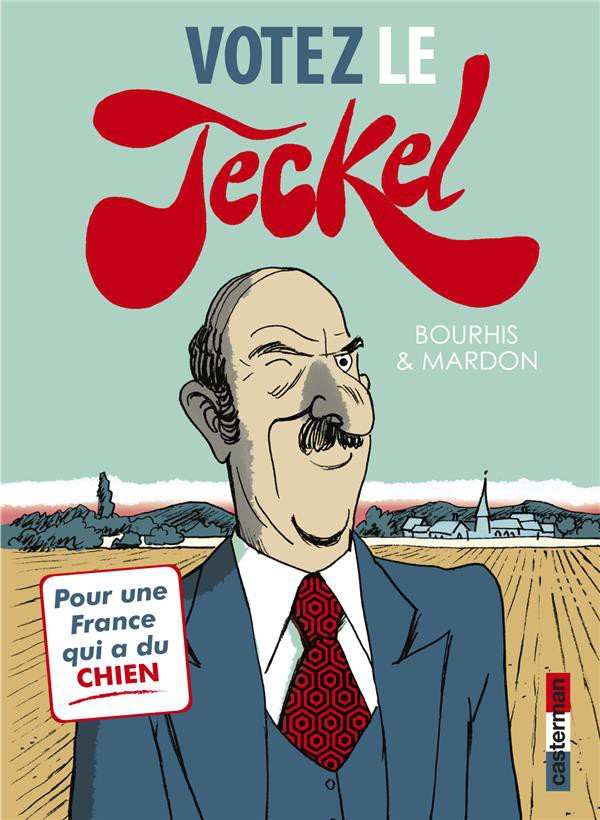 Couverture de l'album Le Teckel Tome 3 Votez le Teckel
