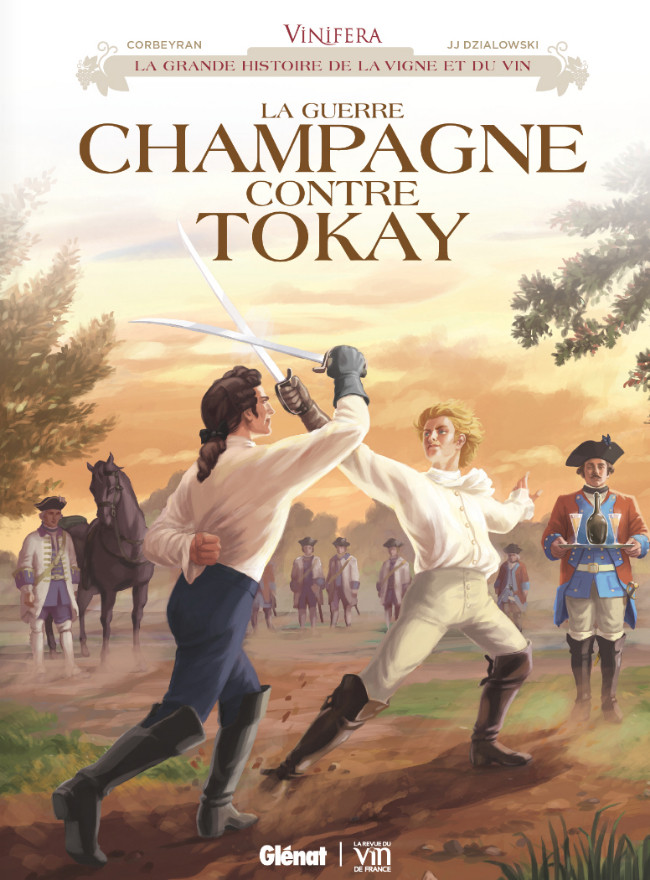 Couverture de l'album Vinifera Tome 3 La guerre Champagne contre Tokay