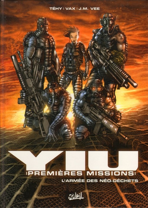 Couverture de l'album Yiu Premières missions Tome 1 L'armée des néo-déchets