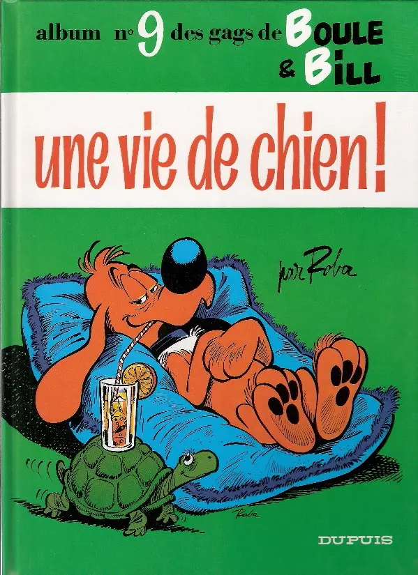 Couverture de l'album Boule & Bill Tome 9 Une vie de chien !