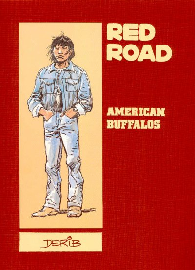 Couverture de l'album Celui qui est né deux fois / Red road Tome 4 American Buffalos