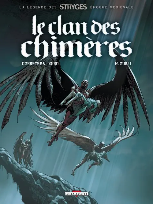 Couverture de l'album Le Clan des Chimères Tome 6 Oubli