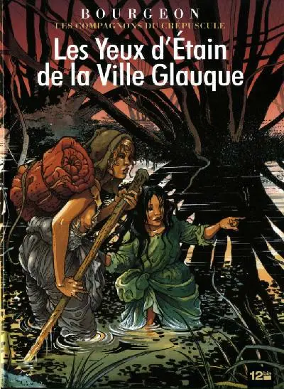 Couverture de l'album Les Compagnons du crépuscule Tome 2 Les Yeux d'Étain de la Ville Glauque