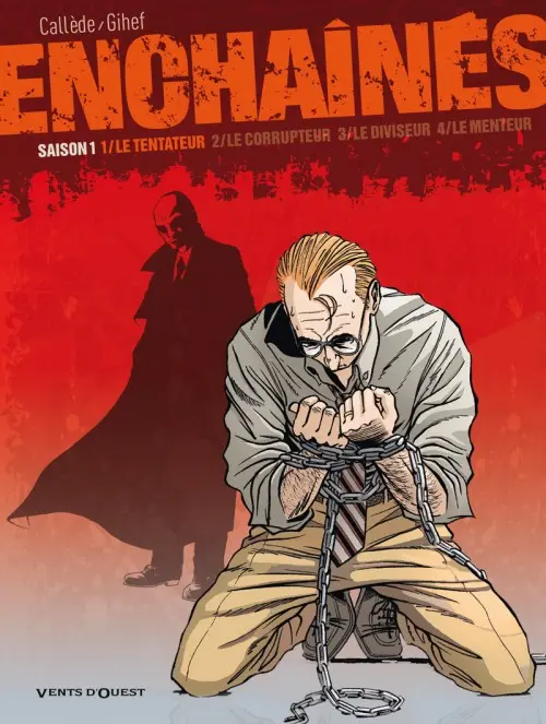 Couverture de l'album Enchaînés Tome 1 Le tentateur