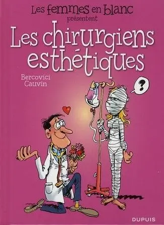 Couverture de l'album Les Femmes en blanc présentent... Tome 2 Les chirurgiens esthétiques