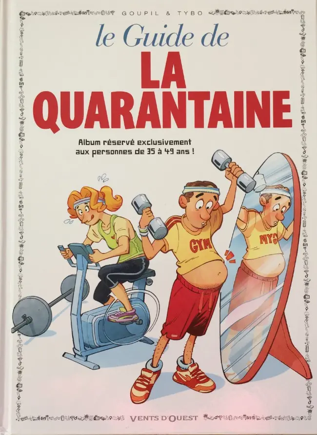 Couverture de l'album Le Guide Tome 6 Le guide de la quarantaine