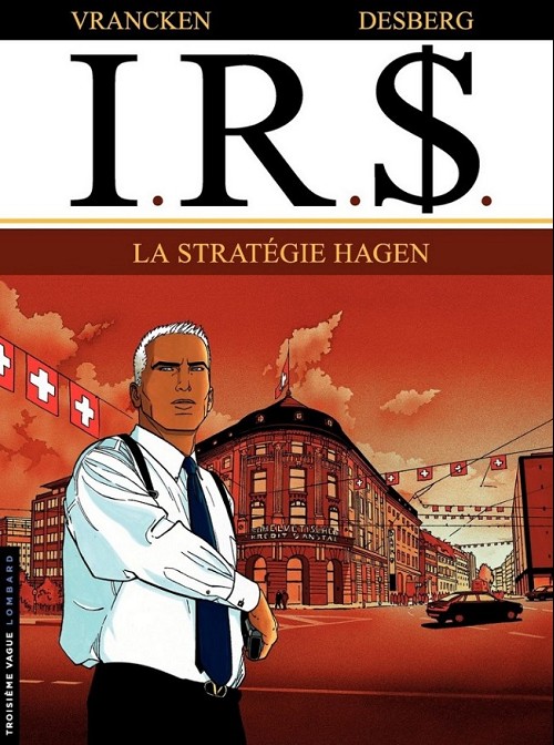 Couverture de l'album I.R.$. Tome 2 La stratégie Hagen