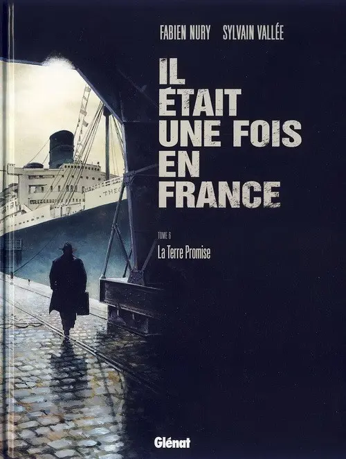 Couverture de l'album Il était une fois en France Tome 6 La terre promise