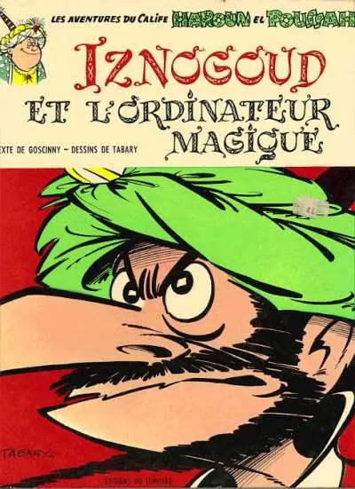 Couverture de l'album Iznogoud Tome 6 Iznogoud et l'ordinateur magique