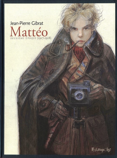 Couverture de l'album Mattéo Deuxième époque (1917-1918)
