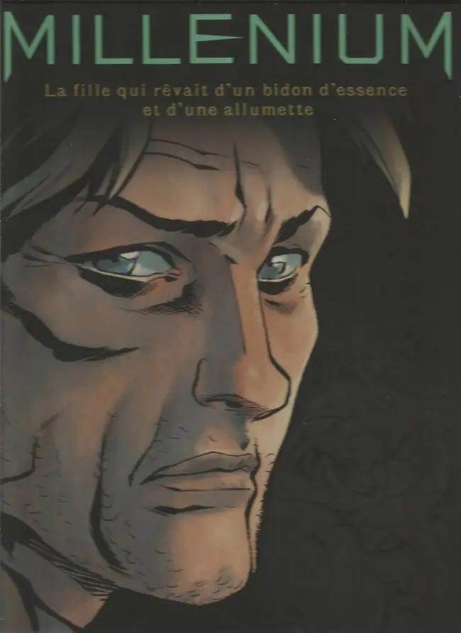 Couverture de l'album Millénium La fille qui rêvait d'un bidon d'essence et d'une allumette