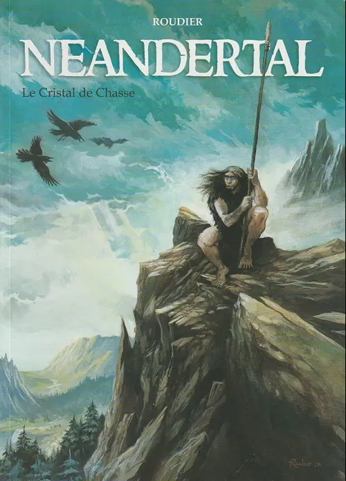 Couverture de l'album Neandertal Tome 1 Le cristal de chasse