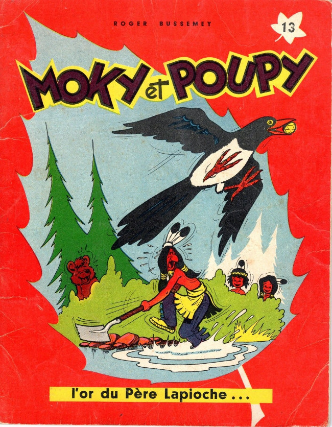 Couverture de l'album Moky et Poupy Tome 13 L'or du Père Lapioche ...