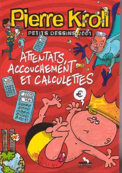 Couverture de l'album Petits dessins Tome 7 Attentats, accouchement et calculettes