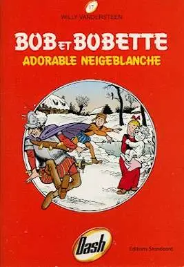 Couverture de l'album Bob et Bobette Adorable Neigeblanche