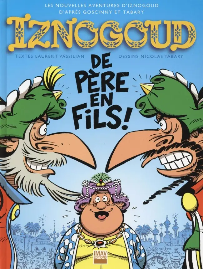 Couverture de l'album Iznogoud Tome 30 De Père en Fils !