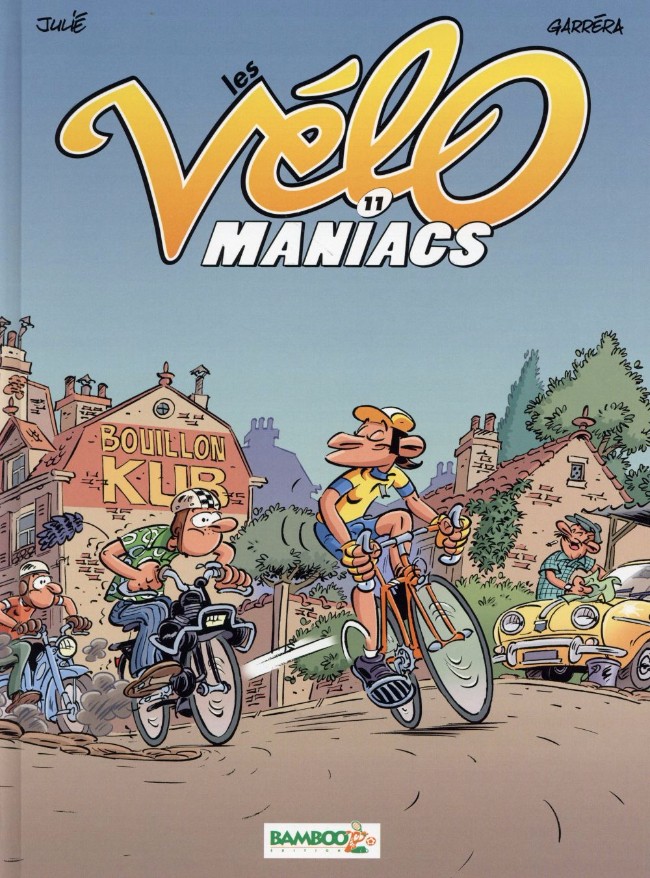 Couverture de l'album Les Vélo Maniacs Tome 11