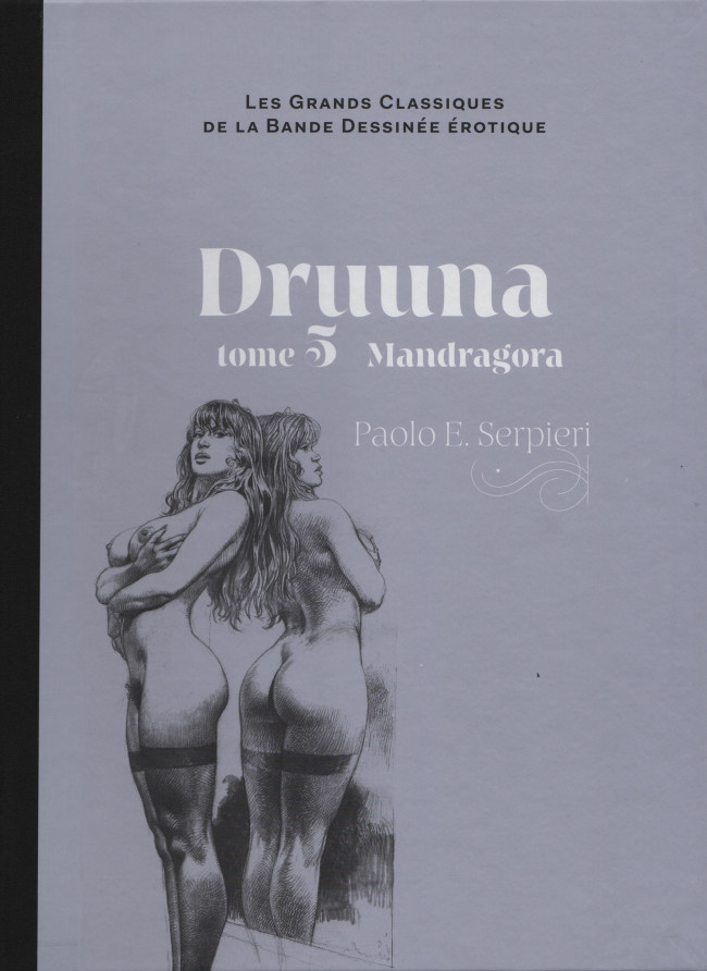 Couverture de l'album Les Grands Classiques de la Bande Dessinée Érotique - La Collection Tome 53 Druuna - tome 5 Mandragora