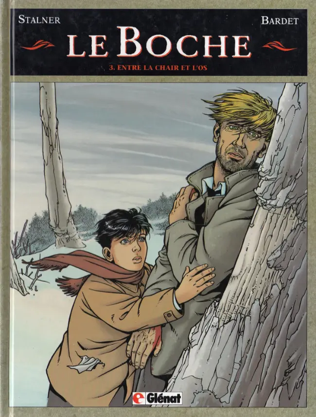 Couverture de l'album Le Boche Tome 3 Entre la chair et l'os